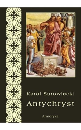 Antychryst - Karol Surowiecki - Ebook - 978-83-8064-082-5