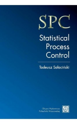 SPC – Statistical Process Control - Tadeusz Sałaciński - Ebook - 978-83-7814-379-6