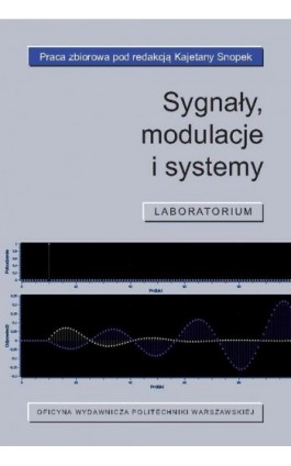 Sygnały, modulacje i systemy. Laboratorium - Kajetana Snopek - Ebook - 978-83-7814-412-0
