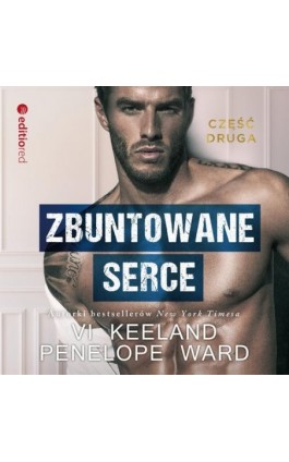 Zbuntowane serce - Penelope Ward - Audiobook - 978-83-283-7158-3