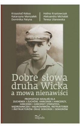 Dobre słowa druha Wicka a mowa nienawiści - Krzysztof Kobus - Ebook - 978-83-8095-844-9