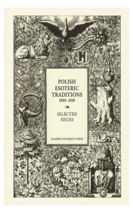 Polish Esoteric Traditions 1890-1939. Selected Issues - Ebook - 978-83-8206-157-4