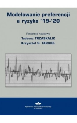 Modelowanie preferencji a ryzyko ’19-’20 - Ebook - 978-83-7875-647-7