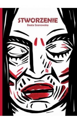 Stworzenie - Beata Sosnowska - Ebook - 978-83-957900-5-8