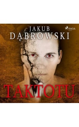 Taktotu - Jakub Dąbrowski - Audiobook - 9788726547627