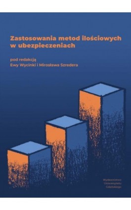 Zastosowania metod ilościowych w ubezpieczeniach - Ebook - 978-83-8206-043-0