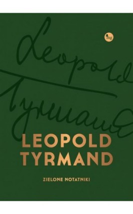 Zielone notatniki - Leopold Tyrmand - Ebook - 978-83-7779-661-0