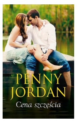 Cena szczęścia - Penny Jordan - Ebook - 978-83-276-2069-9