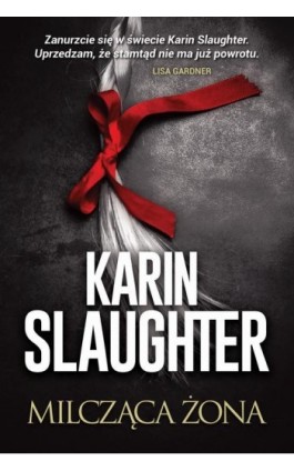 Milcząca żona - Karin Slaughter - Ebook - 978-83-276-5488-5