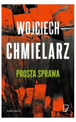 Prosta sprawa - Wojciech Chmielarz - Ebook - 978-83-66500-86-0
