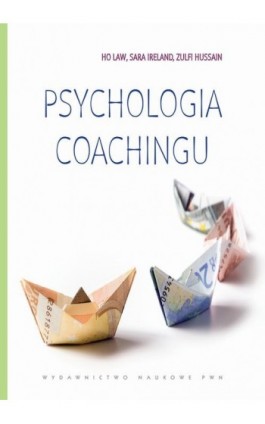 Psychologia coachingu - Zulfi Hussain - Ebook - 978-83-011-6381-5