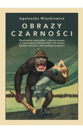 Obrazy czarności - Agnieszka Więckiewicz - Ebook - 978-83-235-4744-0