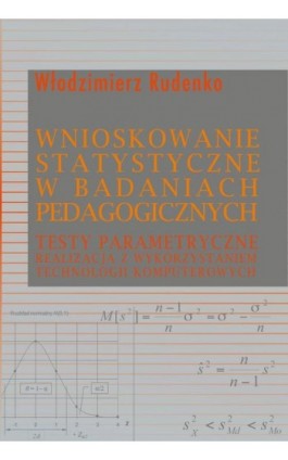 Wnioskowanie statystyczne w badaniach pedagogicznych - Włodzimierz Rudenko - Ebook - 978-83-8209-000-0