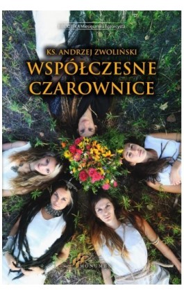 Współczesne czarownice - Ks. Andrzej Zwoliński - Ebook - 978-83-66133-55-6