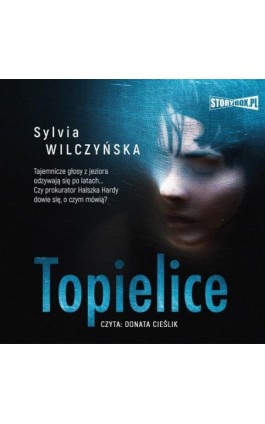 Topielice - Sylvia Wilczyńska - Audiobook - 978-83-8194-821-0