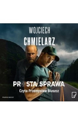 Prosta sprawa - Wojciech Chmielarz - Audiobook - 978-83-66671-33-1