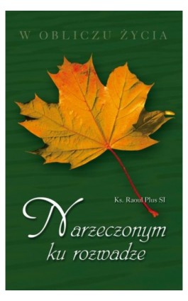 Narzeczonym ku rozwadze - Raoul Plus - Ebook - 978-83-257-0712-5