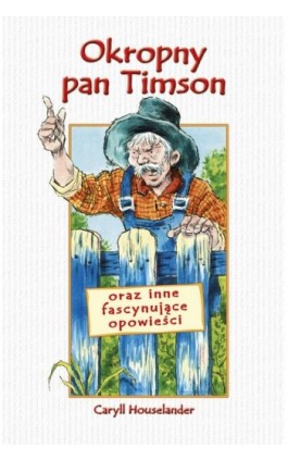 Okropny pan Timson - Caryll Houselander - Ebook - 978-83-257-0826-9