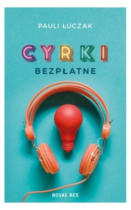 Cyrki bezpłatne - Ebook - 978-83-8219-065-6