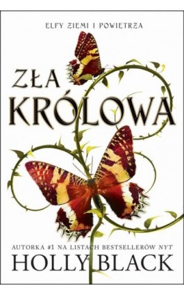 Zła królowa. Elfy ziemi i powietrza. Tom 1 - Holly Black - Ebook - 978-83-7686-932-2