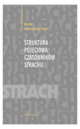 Struktura pojęciowa czasowników strachu - Marta Dobrowolska-Pigoń - Ebook - 978-83-242-6500-8