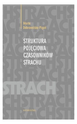 Struktura pojęciowa czasowników strachu - Marta Dobrowolska-Pigoń - Ebook - 978-83-242-6500-8