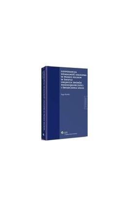 Gospodarcza działalność usługowa w prawie polskim w świetle unijnych swobód przedsiębiorczości i świadczenia usług - Inga Kawka - Ebook - 978-83-264-9035-4