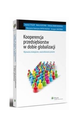 Kooperencja przedsiębiorstw w dobie globalizacji - Joanna Cygler - Ebook - 978-83-264-6094-4
