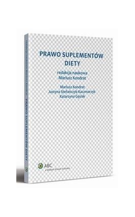 Prawo suplementów diety - Mariusz Kondrat - Ebook - 978-83-264-5325-0