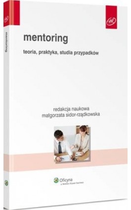 Mentoring. Teoria, praktyka, studia przypadków - Małgorzata Sidor-Rządkowska - Ebook - 978-83-264-7391-3