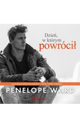 Dzień, w którym powrócił - Penelope Ward - Audiobook - 978-83-283-7365-5