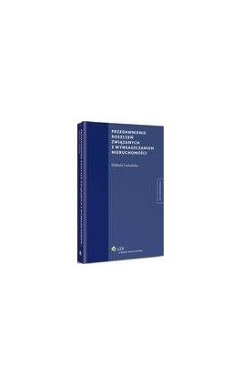 Przedawnienie roszczeń związanych z wywłaszczaniem nieruchomości - Elżbieta Lemańska - Ebook - 978-83-264-7078-3