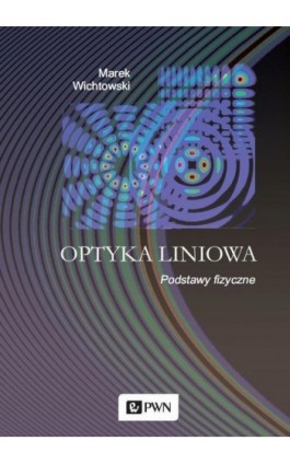 Optyka liniowa - Marek Wichtowski - Ebook - 978-83-01-21241-4