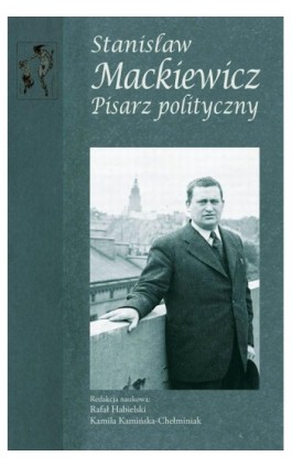 Stanisław Mackiewicz - Rafał Habielski - Ebook - 978-83-7545-643-1