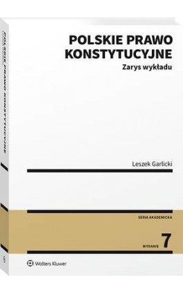 Polskie prawo konstytucyjne. Zarys wykładu - Leszek Garlicki - Ebook - 978-83-8223-417-6