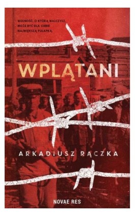 Wplątani - Arkadiusz Rączka - Ebook - 978-83-8219-145-5