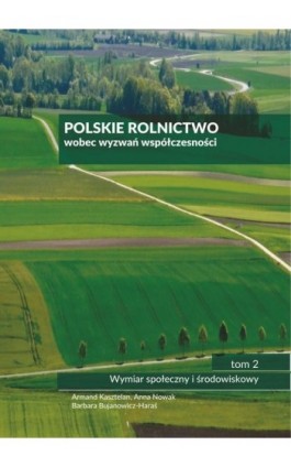 Polskie rolnictwo wobec wyzwań współczesności - Armand Kasztelan - Ebook - 978-83-7259-309-2