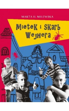 Mietek i skarb Wejhera - Marta H. Milewska - Ebook - 978-83-662-9778-4