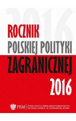 Rocznik Polskiej Poltyki Zagranicznej 2011-2015 - Jacek Durkalec - Ebook - 978-83-66091-37-5