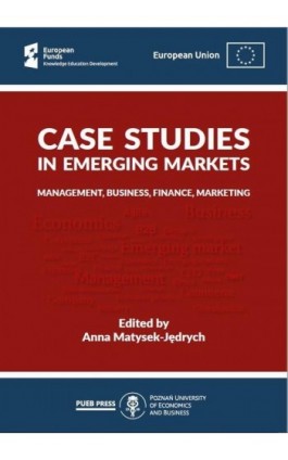 Case studies in emerging markets: Management, business, finance, marketing - Ebook - 978-83-8211-031-9