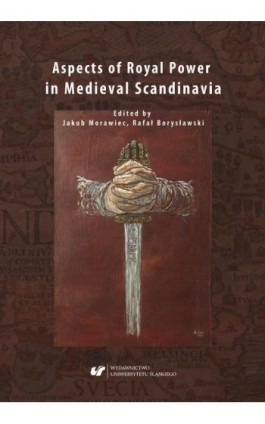 Aspects of Royal Power in Medieval Scandinavia - Ebook - 978-83-226-3400-4