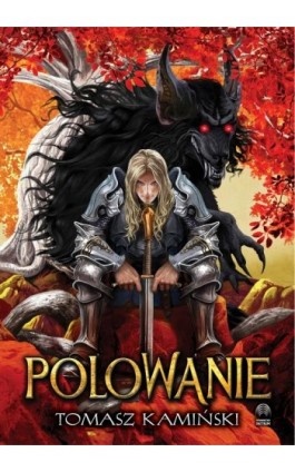 Polowanie - Tomasz Kamiński - Ebook - 978-83-66328-42-6