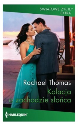 Kolacja o zachodzie słońca - Rachael Thomas - Ebook - 978-83-276-5510-3