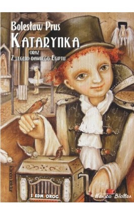 Katarynka oraz Z legend dawnego Egiptu - Bolesław Prus - Ebook - 978-83-66620-06-3