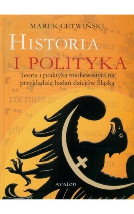 Historia i polityka - Marek Cetwiński - Ebook - 978-83-7730-986-5