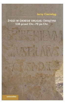 Żydzi w okresie drugiej świątyni - Jerzy Ciecieląg - Ebook - 978-83-242-1494-5