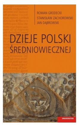 Dzieje Polski średniowiecznej - Janusz Dąbrowski - Ebook - 978-83-242-1488-4