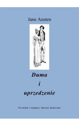 Duma i Uprzedzenie - Jane Austen - Ebook - 978-83-958365-0-3