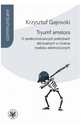 Tryumf amatora - Krzysztof Gajewski - Ebook - 978-83-235-4704-4