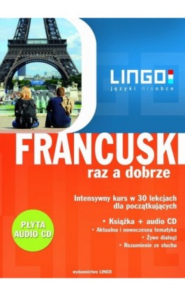 Francuski raz a dobrze - Katarzyna Węzowska - Ebook - 978-83-602-8728-6